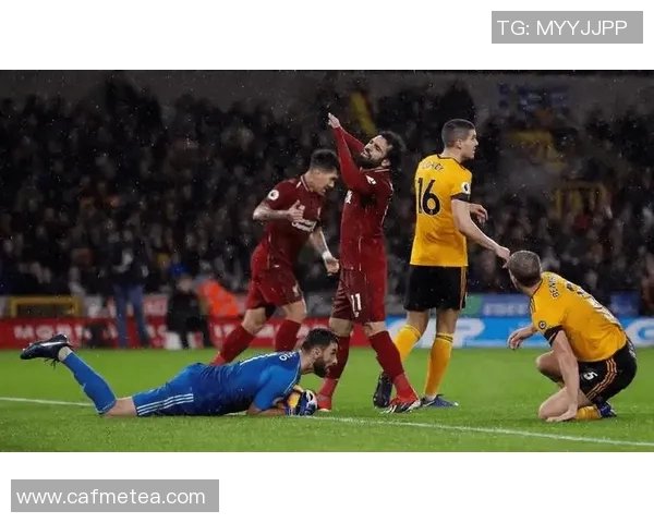 精彩对决视频直播利物浦对阵狼队全场回顾与精彩瞬间解析 精彩对决视频直播利物浦对阵狼队全场回顾与精彩瞬间解析